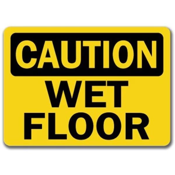 Caution Sign-Wet Floor-10in x 14in OSHA Safety Sign, 14